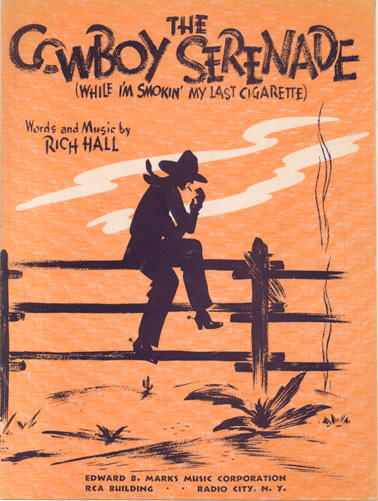 The Cowboy Serenade (While I'm Smokin' My Last Cigarette)